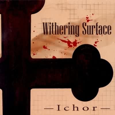 Withering Surface: "Ichor" – 2003